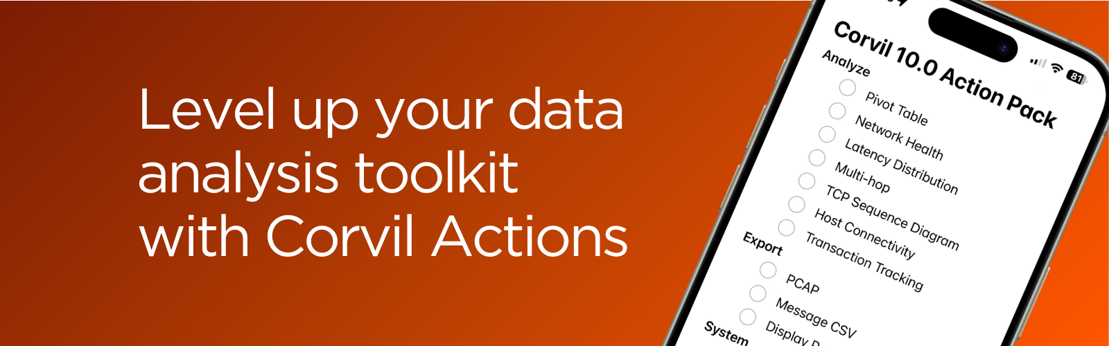 Corvil Actions: Level up your ad-hoc data analysis toolkit!