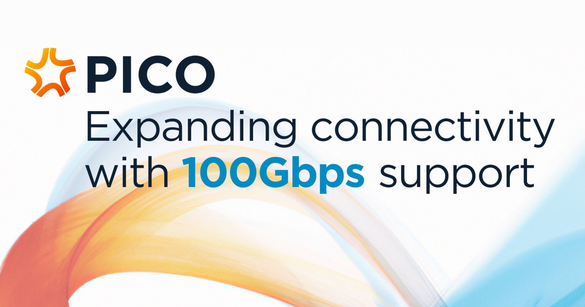 Pico Continues to Invest in Increased Capacity Adding 100Gbps Support ...